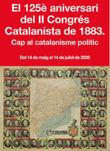 cartell El 125è aniversari del II Congrés Catalanista de 1883 amb Orla fotogràfica de polítics i intel·lectuals catalans