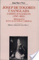 portada: Joan Mas i Vives, "Josep de Togores i Sanglada, comte d'Aiamans: 1767-1831" (ed. 1994)