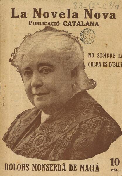 Portada de No sempre la culpa és d’ella, en edició de Barcelona: Impr. Ràfols, 1917. Inclou una fotografia del bust de l'autora