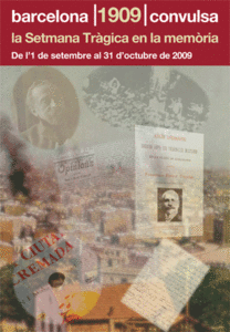 1909. Barcelona Convulsa. La Setmana Tràgica en la memòria
